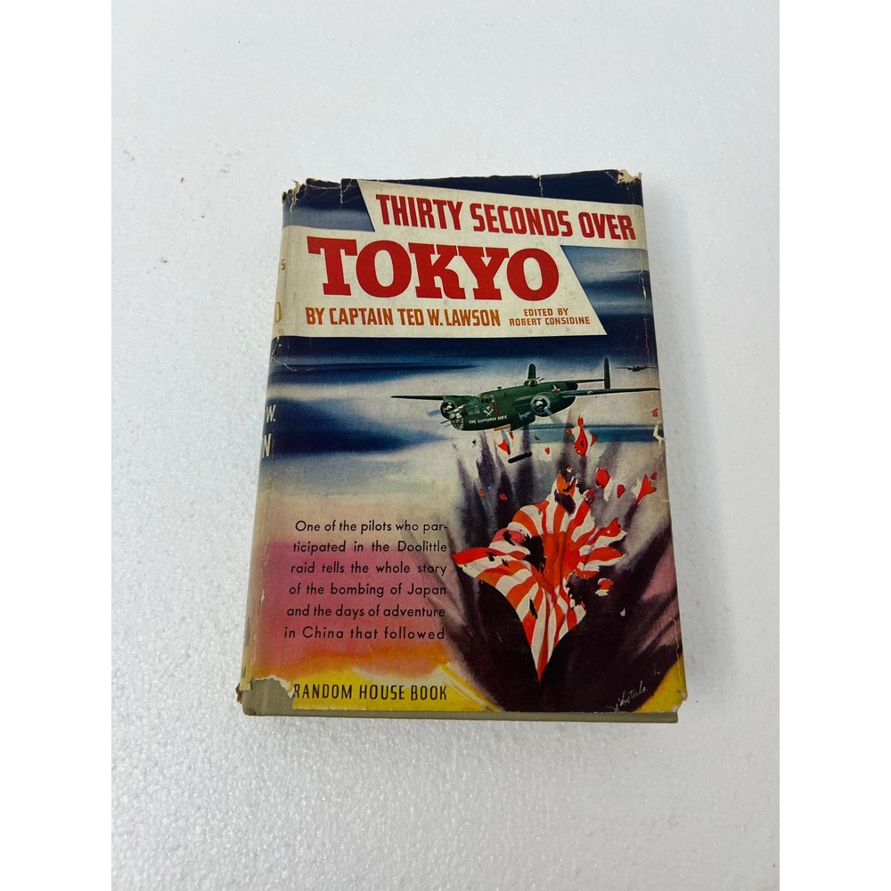 Thirty Seconds Over Tokyo Captain Ted Lawson 1943 Random House Wartime Book DJ